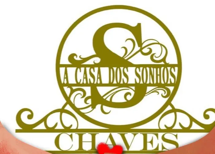 A Casa Dos Sonhos * Chaves